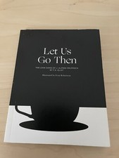 Let Us Go Then: The Love Song of J. Alfred Prufrock: T.S. Eliot... by EliotT,S.