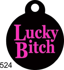 LuckyBitch Cute Custom Personalized Pet ID tag for Dog and Cat Collars unique 