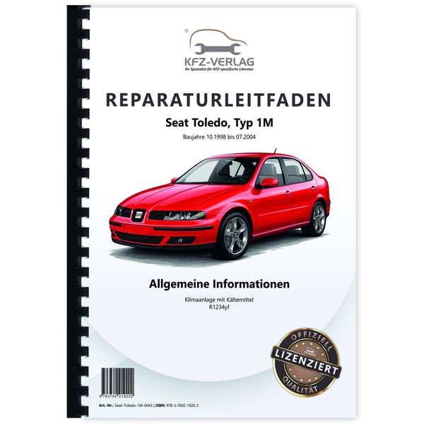 Seat Toledo Typ 1M 1998-2004 Klimaanlagen KäLtemittel R1234Yf Reparaturanleitung-image