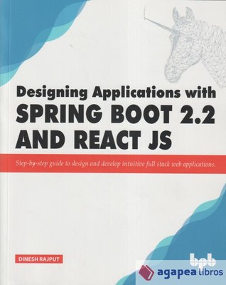Designing Applications with Spring Boot 2.2 and React JS. NUEVO. ENVÍO URGENTE
