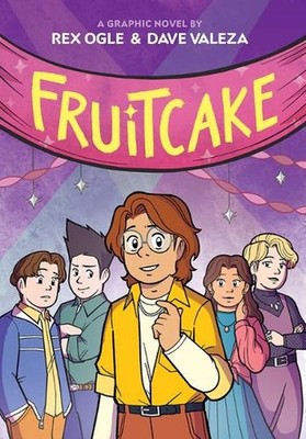 Fruitcake: A Graphic Novel by Rex Ogle Hardcover Book