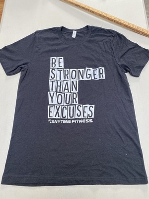 Anytime Fitness Gym Men's Black Size L Tshirt Be Stronger Than Your Excuses