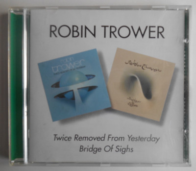 ROBIN TROWER Twice Removed from Yesterday & Bridge of Sighs - BGO CD (2000)