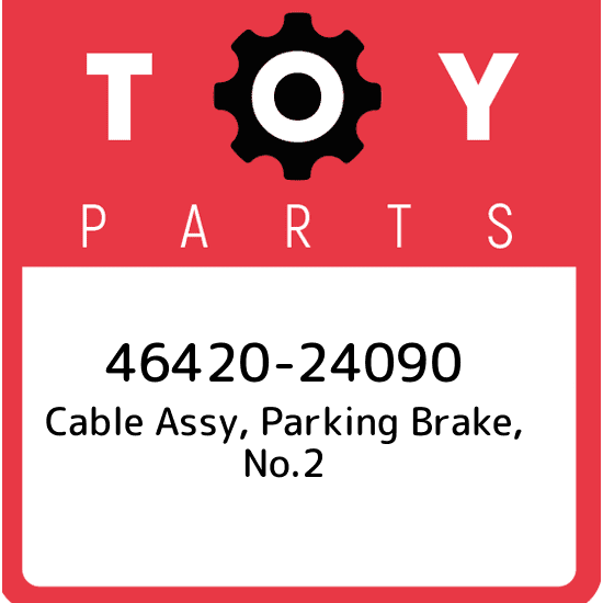 46420-24090 Toyota Cable assy, parking brake, no.2 4642024090, New