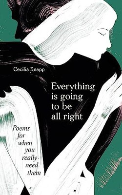 Everything is Going to be All Right: Poems ..., Various