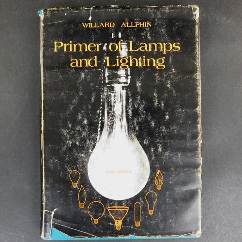 Primer of Lamps and Lighting, Willard Allphin, 1973 3rd ed., Addison Wesley, DJ - Bild 1 von 14