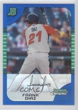 2005 Bowman Draft Chrome Blue Refractor 138/150 Frank Diaz #BDP149 0e3