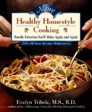 More Healthy Homestyle Cooking: Family Favorites You'll Make Aga - VERY GOOD