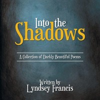 Lyndsey Francis | Into The Shadows | Taschenbuch | Englisch (2016) | Xlibris