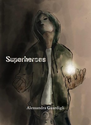 Alessandra Guardigli Superheroes (Paperback) (UK IMPORT)