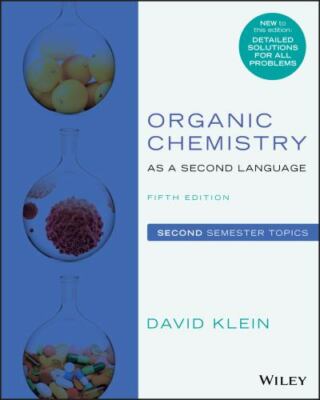 Organic Chemistry as a Second Language: Second Semester Topics - 5th Ed.
