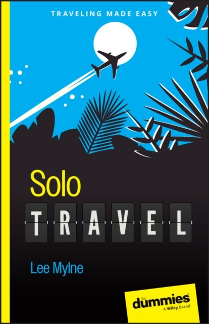 Solo Travel For Dummies by Lee Mylne (Paperback Book)