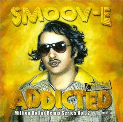 Addicted [Parental Advisory] by Smoov-E [CD]