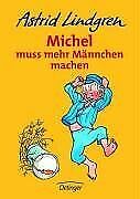 Michel muß mehr Männchen machen von Lindgren, Astrid | Buch | Zustand gut - Astrid Lindgren