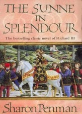 The Sunne in Splendour By Sharon Penman. 9780140067644