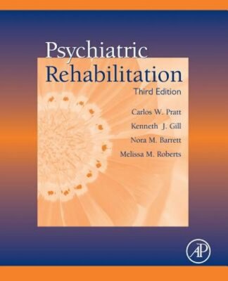 Psychiatric Rehabilitation by Carlos W Pratt: New