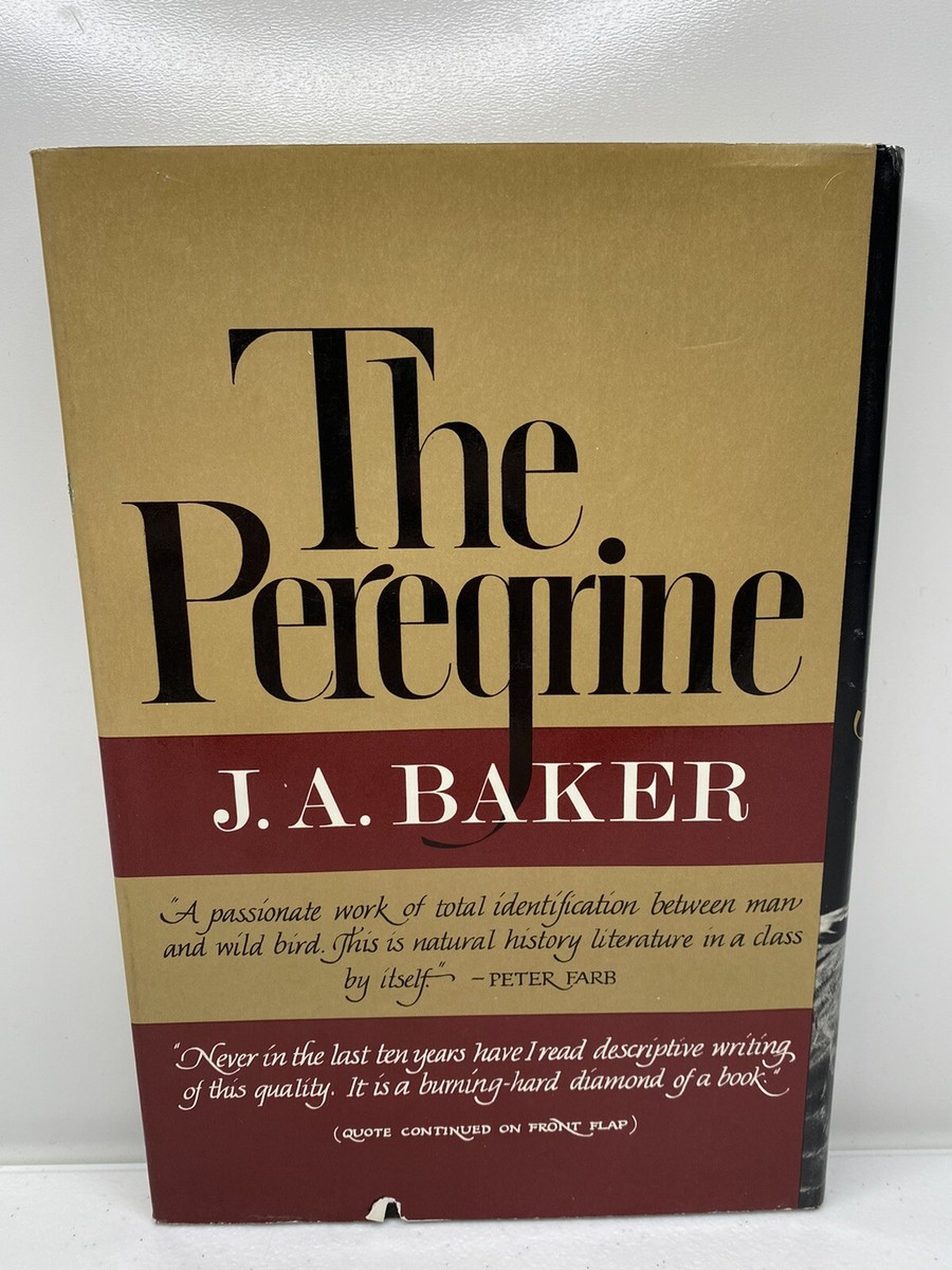 The Peregrine by J.A. Baker First Edition US 1967 Hardcover Dust The Peregrine by J.A. Baker First Edition US 1967 Hardcover Dust