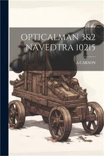 Opticalman 3&2 Navedtra 10215 (Paperback or Softback)