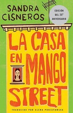 La Casa en Mango Street by Sandra Cisneros La Casa en Mango Street by Sandra Cisneros