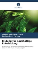 Samela Stefane C. Silva (U. A.) | Bildung FüR Nachhaltige Entwicklung | Buch