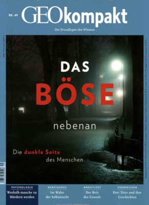 Michael Schaper / GEO kompakt / GEOkompakt 49/2016 - Das Böse nebenan