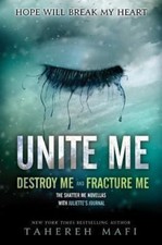 Unite Me (Shatter Me: Series One), Mafi, Tahereh, Good Book
