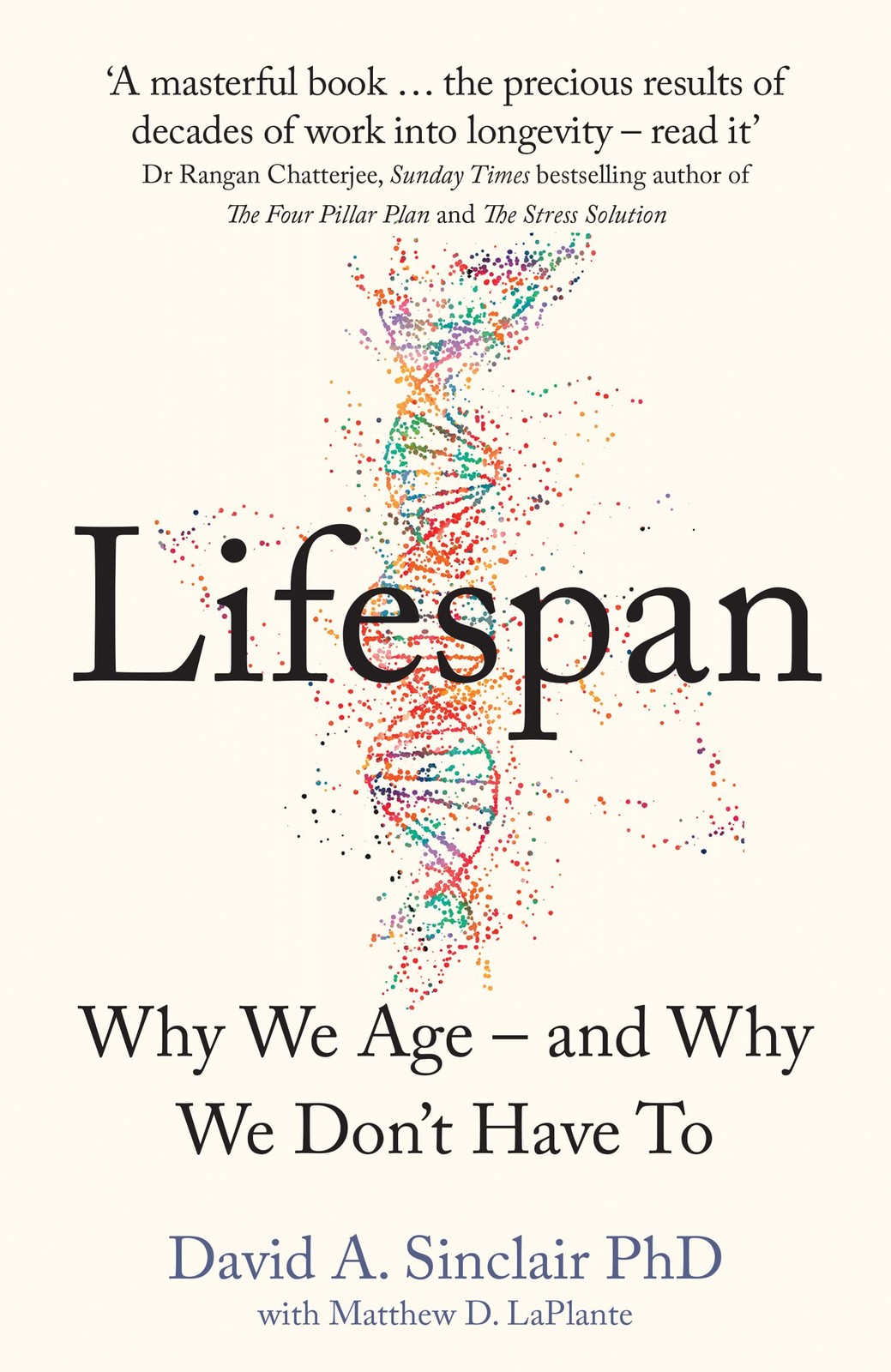 Lifespan: Why We Age - and Why We Don't Have To by David Sinclair NEW - Image 5