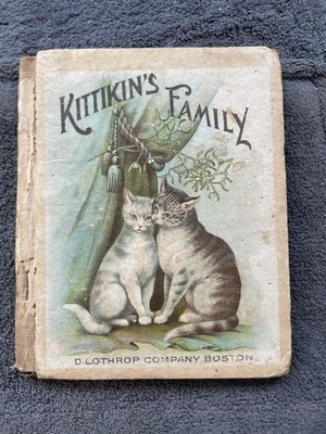 Kittikin's Family, published by the D. Lothrop Company