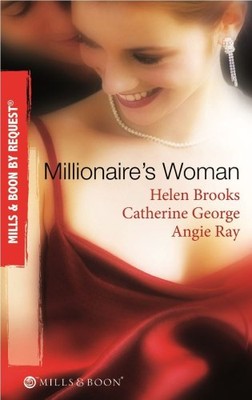 Millionaire's Woman (Mills & Boon by Request) By Helen Brooks, C