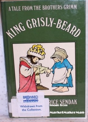 King Grisly-beard By Jacob Grimm, Wilhelm Grimm