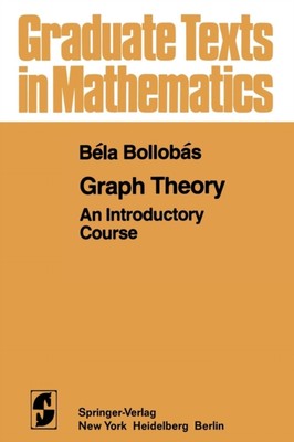 Bollobas - Graph Theory   An Introductory Course - New paperback or so - X555z