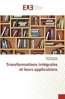 Frej Chouchene (U. A.) | Transformations IntéGrales Et Leurs Applications | Buch