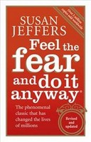 Susan Jeffers / Feel The Fear And Do It Anyway / 9780091907075