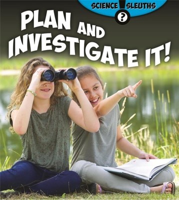 Plan and Investigate It Science Sleuths by Paula Smith PAPERBACK 9780778715467