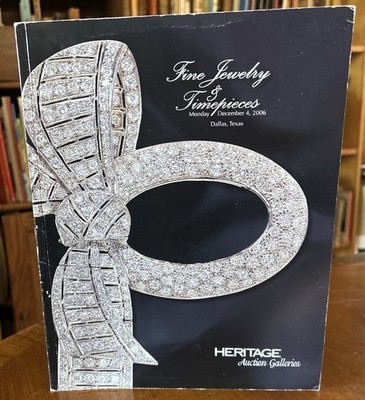 Heritage Auctions Catalog Fine Jewelry & Time Pieces/ Watches 2006