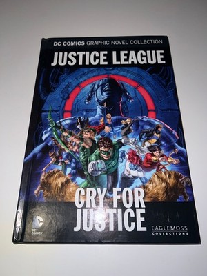Justice League Cry For JusticeGraphic Novel Collection DC Hardcover HC Eaglemoss