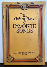 The Golden Book of Favorite Songs Hall McCreary Vintage Book 1951