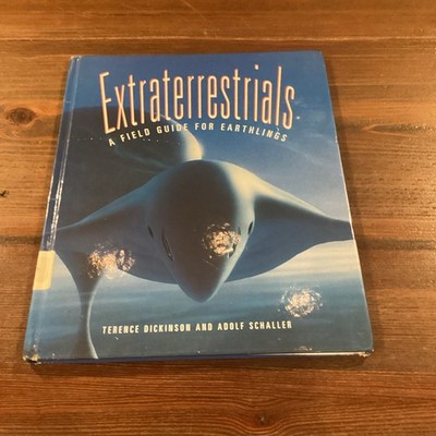 Extraterrestrials: A Field Guide for Earthlings Former Library Acceptable HC
