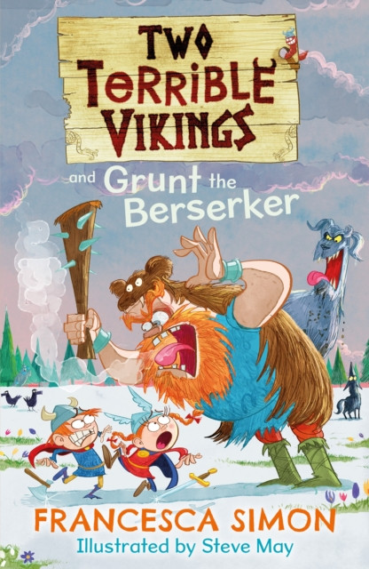 Two Terrible Vikings and Grunt the Berserker by Francesca Simon (Paperback Book)