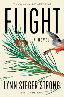 Flight : A Novel Hardcover Lynn Steger Strong
