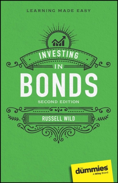 Investing in Bonds For Dummies by Russell  Wild (Paperback Book)