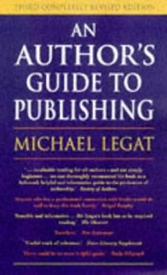 An Authors Guide to Publishing, Legat, Michael, Used; Good Book