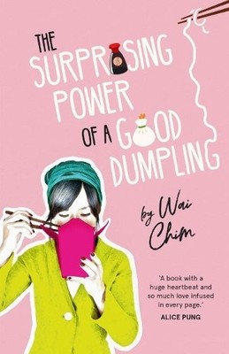 Wai Chim The Surprising Power of a Good Dumpling (Taschenbuch)