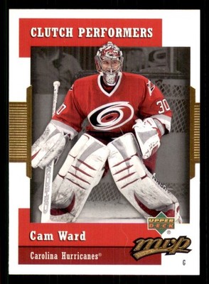 2006-07 Upper Deck MVP Clutch Performers #CP1 Cam Ward Carolina Hurricanes
