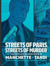 Jacques Tardi Jean-Patrick Man Streets of Paris, Streets of Murder (v (Hardback)
