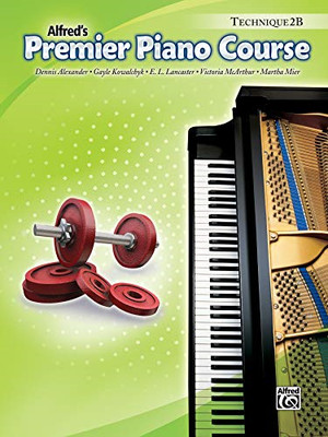 Premier Piano Course Technique, Bk 2B: Technique Book 2b
