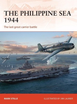 Mark Stille The Philippine Sea 1944 (Taschenbuch) Campaign (US IMPORT)