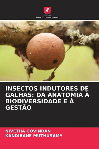 Insectos Indutores DE Galhas: DA Anatomia À Biodiversidade E À GestÃO Buch 2025-image