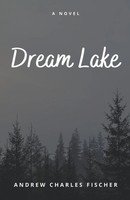 Dream Lake Andrew Charles Fischer Taschenbuch Kartoniert / Broschiert Englisch