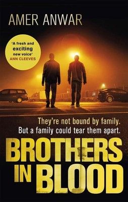 Brothers in Blood: Winner of the Crime Writers' Association Debut Dagger by Amer